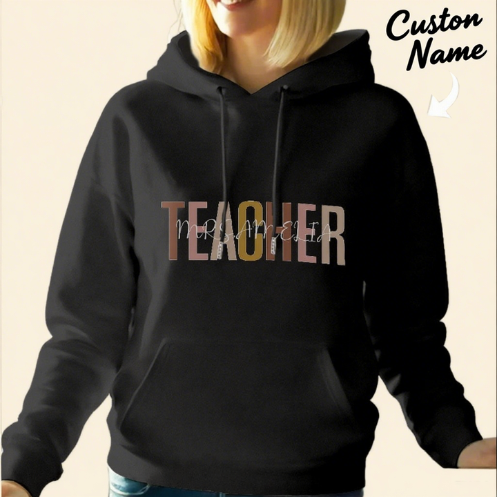 Personalized Teacher Hooded Sweatshirt Teacher Custom Name Hooded Sweatshirt Back to School Gifts